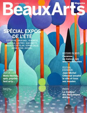 BEAUX ARTS MAGAZINE - JUIL-AOÛT 2025