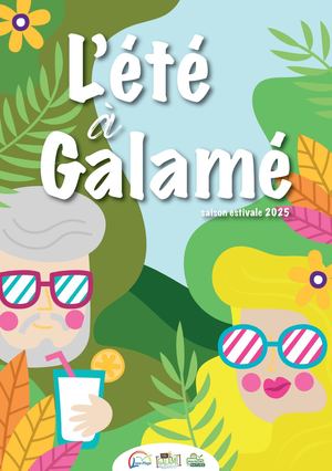 Eté à Galamé 2025