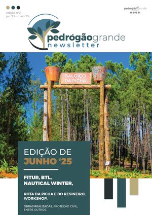 Newsletter do Município de Pedrógão Grande - Edição nº2 (Janeiro - Maio 2025)