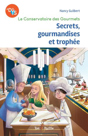 Extrait Secrets, Gourmandises et trophée