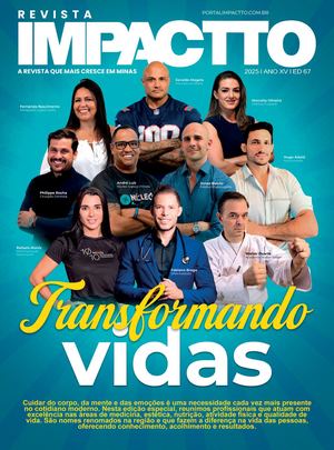 Revista Impactto Ed 67 - Transformando Vidas