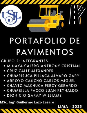 Diseño y Evaluación de Pavimentos: Fundamentos, Aplicaciones y Tecnología Moderna - GRUPO 2 (Grupo de Ing. Civil - Universidad San Ignacio de Loyola)