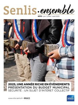 Senlis Ensemble 372 - Juin Juillet Août 2025
