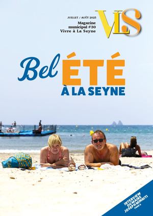 Vivre à La Seyne #30 Juillet - Août 2025