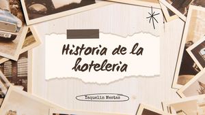 Presentacion de historia de la hoteleria