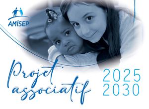 Projet Associatif AMISEP 2025-2030