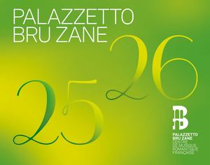 Palazzetto Bru Zane | Saison 2025-2026