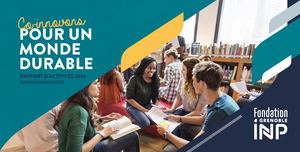 Rapport d'Activités 2024 - Fondation Grenoble INP