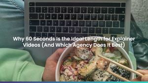 Why 60 Seconds Is the Ideal Length for Explainer Videos (And Which Agency Does It Best)