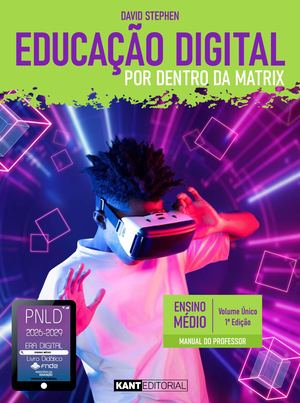 Educação Digital: por dentro da matrix