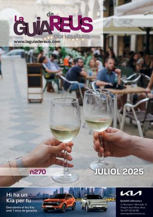 La Guia de Reus Cultura i Oci nº 270, Juliol 2025
