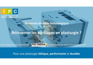 Webinaire Réinventer Les Outillages En Plasturgie