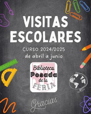 Visitas escolares Biblioteca Posada 24/25 abril-junio