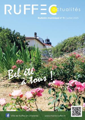 RUFFEC ACTUALITÉS N°11 - Juillet 2025