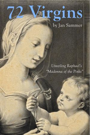 72 Virgins: Unveiling Raphael’s “Madonna of the Pinks”