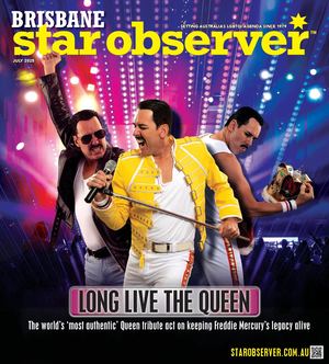BRISBANE STAR OBSERVER MAGAZINE | JULY 2025