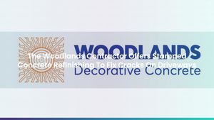 The Woodlands Contractor Offers Stamped Concrete Refinishing To Fix Cracks On Driveways