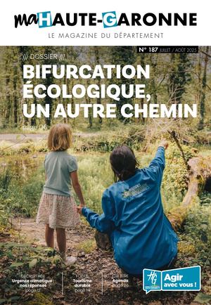 Haute-Garonne Magazine n° 187- Juillet-Août 25