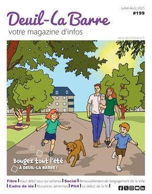 Deuil-La Barre #199 / Votre magazine d'infos /Juillet-Août 2025