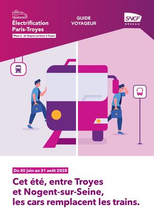 Guide Voyageur SNCF Paris  - Troyes juillet août 2025
