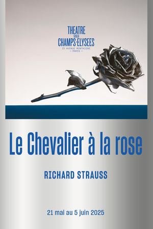 Le Chevalier à la rose, Strauss, 21/05-05/06/2025