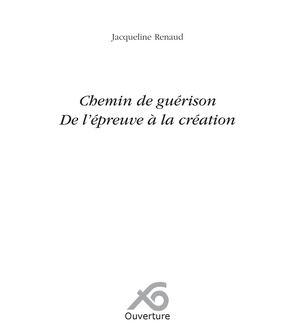 Ouverture Chemin De Guérison Calemeo