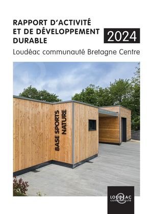 Rapport d'activité 2024 de Loudéac Communauté