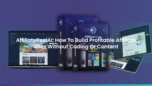 AffiliateReelAI: How To Build Profitable Affiliate Sites Without Coding Or Content