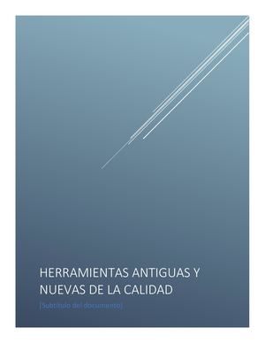 HERRAMIENTAS NUEVAS Y ANTIGUAS PARA LA GESTION DE LA CALIDAD