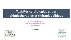 RR Oncogériatrie 2025 : Toxicité Cardiologique Des Chimiothérapies Et Thérapies Ciblées Anne Sophie Rouviere