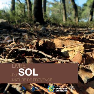 Livrets Nature de Provence : Livret du sol