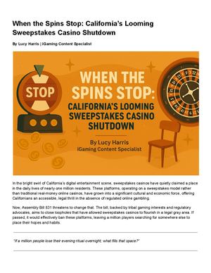 When the Spins Stop: California’s Looming Sweepstakes Casino Shutdown