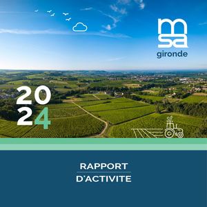 Rapport Activité 2024 - MSA Gironde