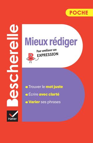 Bescherelle - Mieux rédiger (poche)