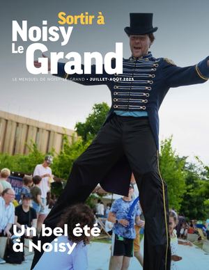Supplément "Sortir à Noisy-le-Grand" - juillet 2025