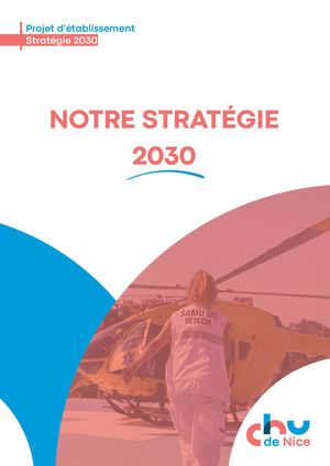 Projet D'établissement Strategie 2030 Chu De Nice