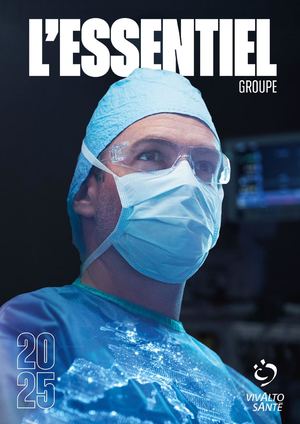 L'ESSENTIEL GROUPE 2025 - VIVALTO SANTÉ