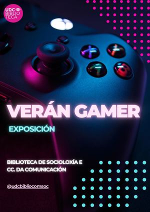 Verán Gamer Exposición Xullo 2025