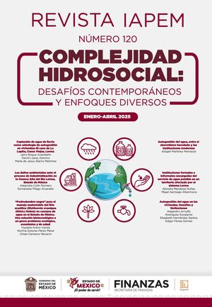 Revista IAPEM 120 "Complejidad hidrosocial: desafíos contemporáneos y enfoques diversos"
