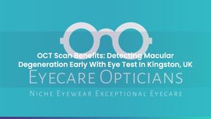 Retinal OCT Scan Benefits: Detecting Macular Degeneration Early With Eye Test In Kingston, UK