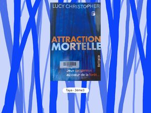 Taya présente "Attraction mortelle"