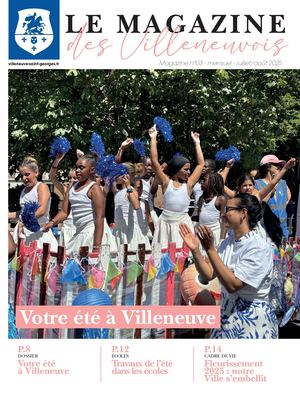 Le Magazine des Villeneuvois - Juillet-Août 2025