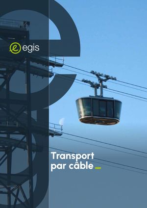 Transport par câble - Egis - Français - 2024
