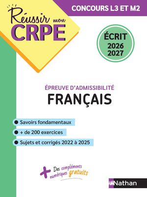 Réussir mon CRPE - Français - Épreuve d'admissibilité - Écrit 2026-2027 - L3/M2