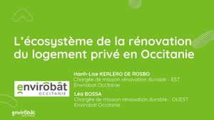 L’écosystème de la rénovation du logement privé en Occitanie - Envirobat Occitanie