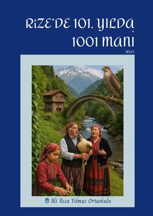 Ri̇ze'de 101 Yilda 1001 Mani̇