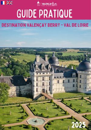 Guide Pratique 2025 - Valençay Berry - Val de Loire
