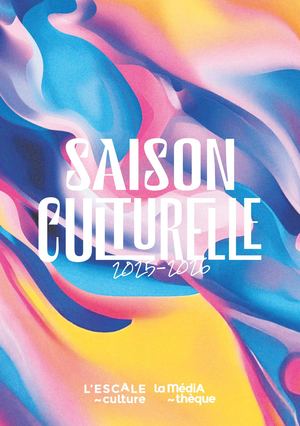 L'Escale Culture Saison 2025-2026
