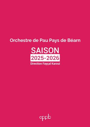 Orchestre de Pau Pays de Béarn - Saison 2025/2026
