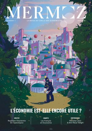 Mermoz #7 - L'économie est-elle encore utile ?